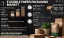 Flexible Paper Packaging Market Comprehensive Growth Analysis 2032