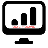 I AM STREAMING