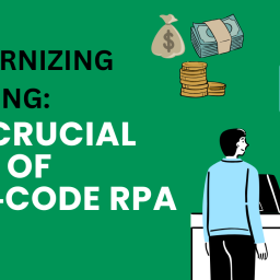 why-low-code-rpa-is-essential-for-modern-banking-transformation-data-science-society